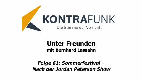 Unter Freunden - Folge 61: Sommerfestival – Nach der Jordan Peterson Show