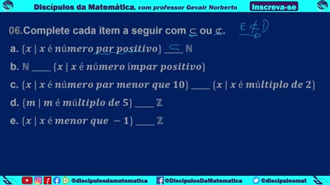 Em casa 06 - Complete cada item com ESTÁ CONTIDO ou NÃO ESTÁ CONTIDO - Discípulos da matemática