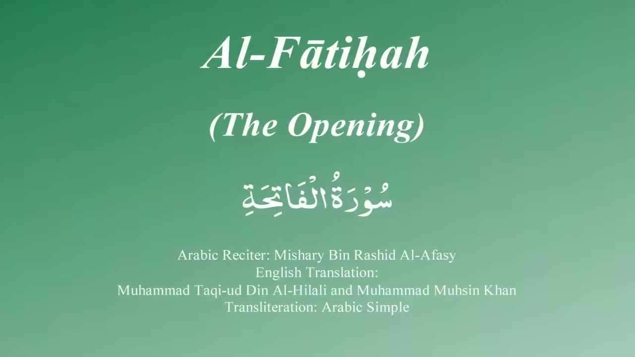 001 Surah Al Fatiha by Mishary Al Afasy.