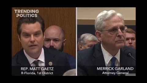 Matt Gaetz grills Merrick Garland