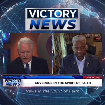 VICTORY News 6/14/22 -11 a.m.CT: Prayer for Flag Day (Greg Stephens)