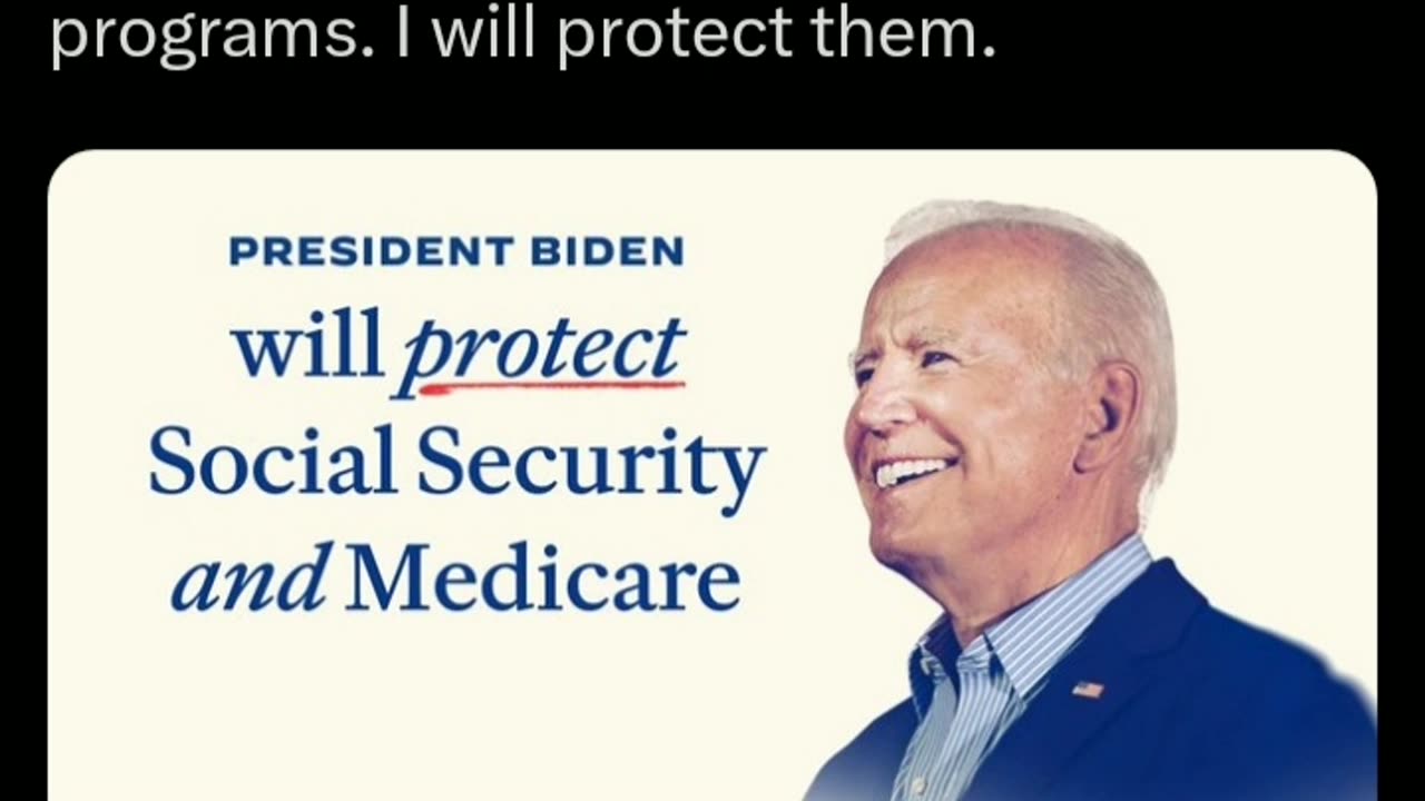 President Joe Biden about Social Security and Medicare