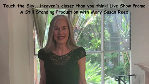 Touch the Sky...Heaven's closer than you think! Live Show Promo