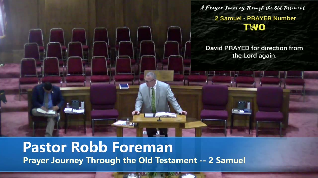 Pastor Robb Foreman //Prayer Journey Through the Old Testament -- 2 Samuel