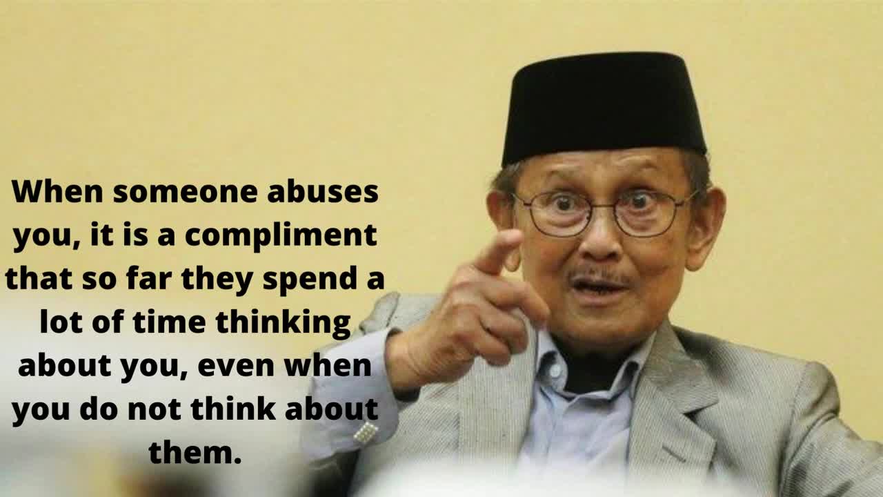 bj habibie quotes!