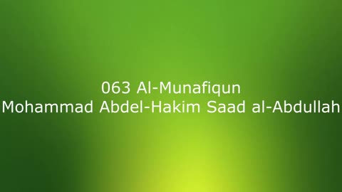 063 Al-Munafiqun - Mohammad Abdel-Hakim Saad al-Abdullah