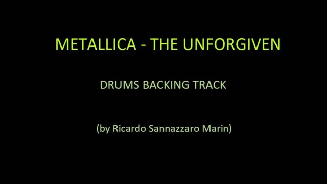 METALLICA - THE UNFORGIVEN - DRUMS BACKING TRACK