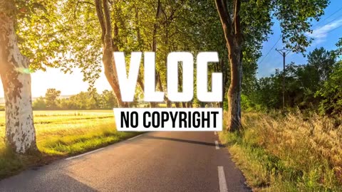 Vlog No Copyright Music