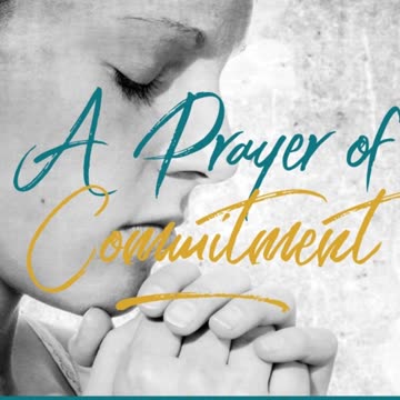 Morning Prayer of Commitment #shorts #godslove #jesus #god #blessed #grace #mercy #faith #goodness