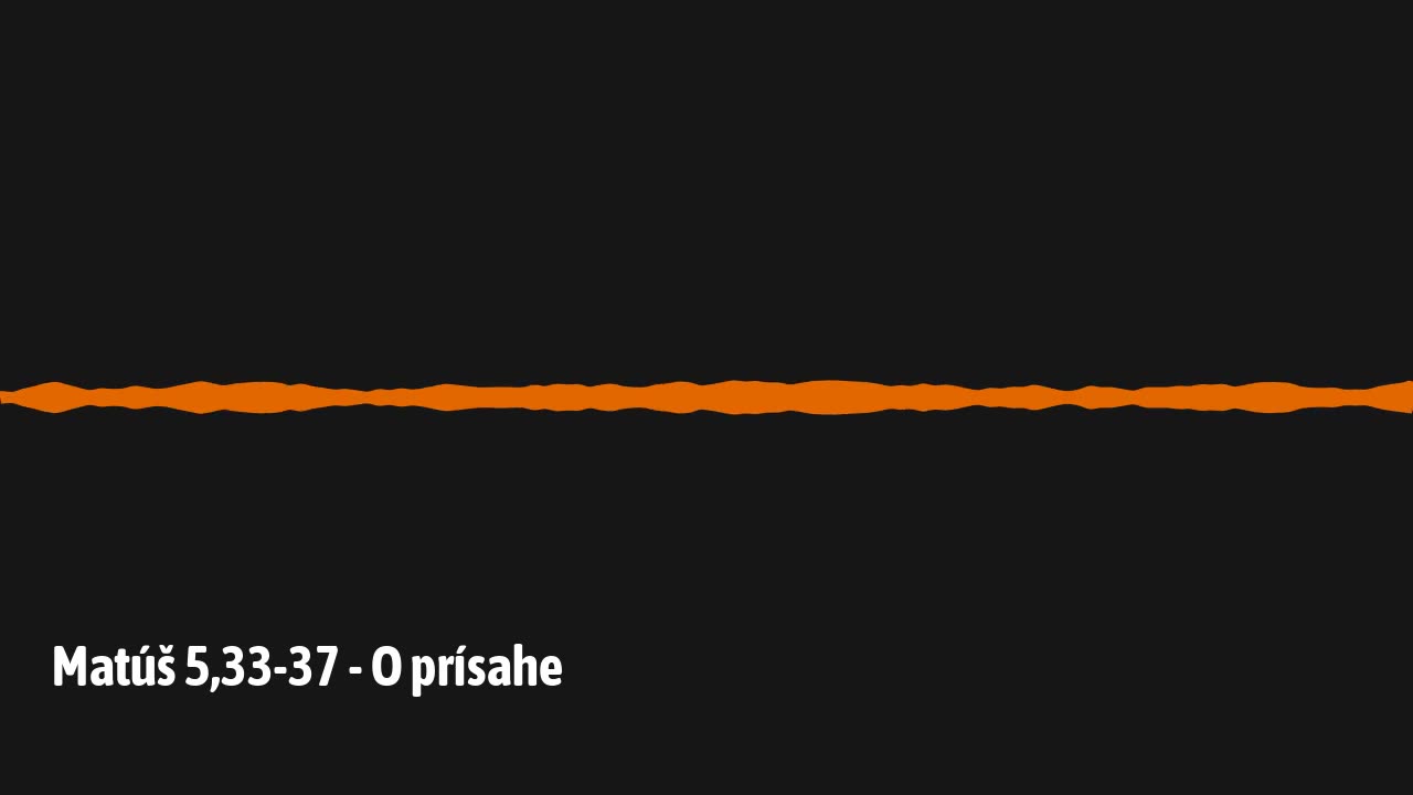 Matúš 5,33-37 - O prísahe