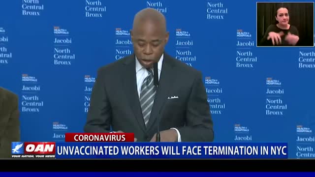 Unvaccinated workers will face termination in NYC