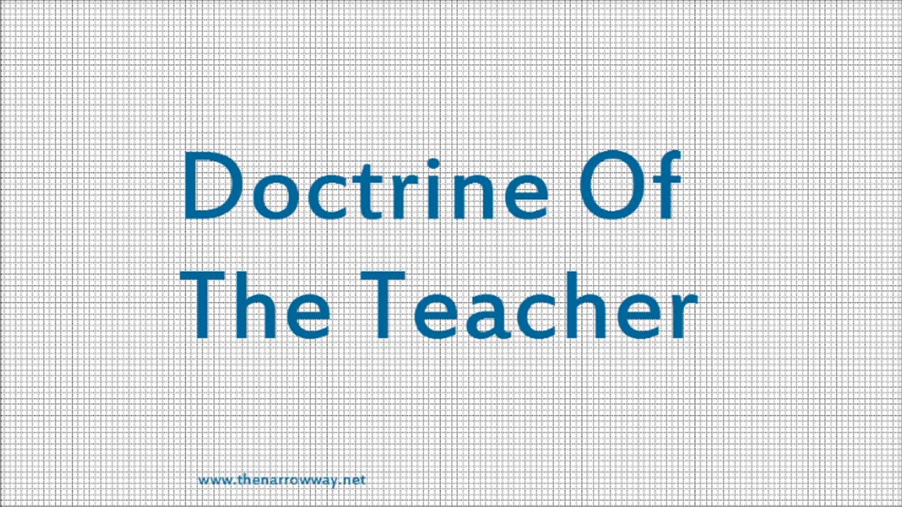 Doctrine Of The Teacher