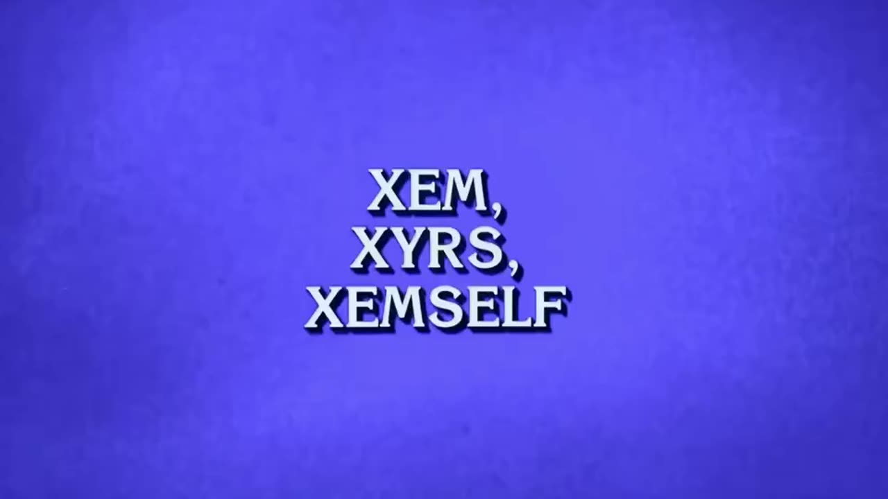 Jeopardy uses question about xem/xyrs/xemself "pronouns" during show