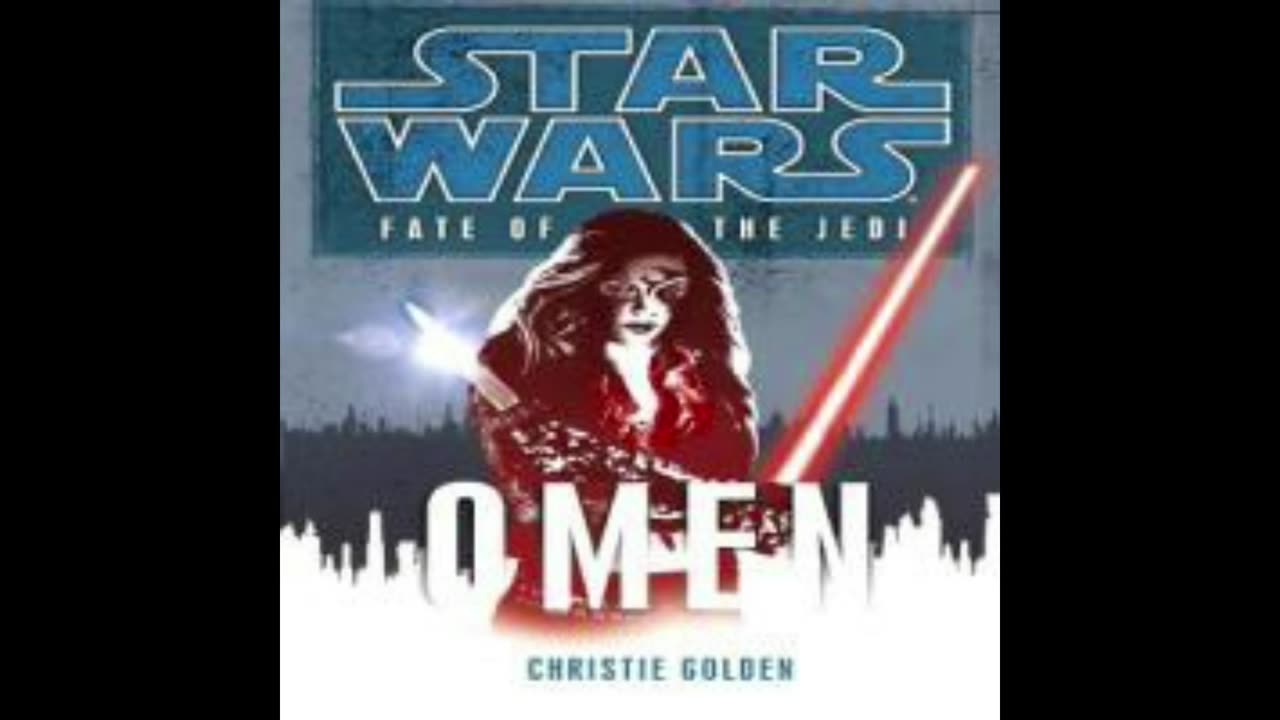 Star Wars Audiobook: Fate of the Jedi 2: Omen Part 1