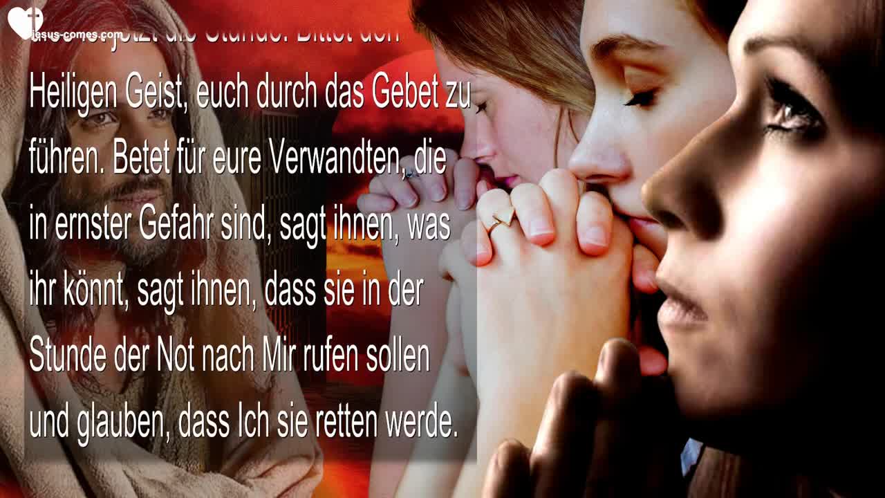 18.11.2022 🙏 Jesus sagt... Dies ist das Ende! Ihr werdet auf 3 verschiedene Arten angegriffen werden