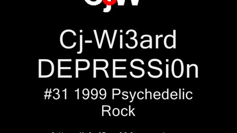 Cj-Wi3ard - Depression 1999 #CjWi3ard #Depression #Psychedelic