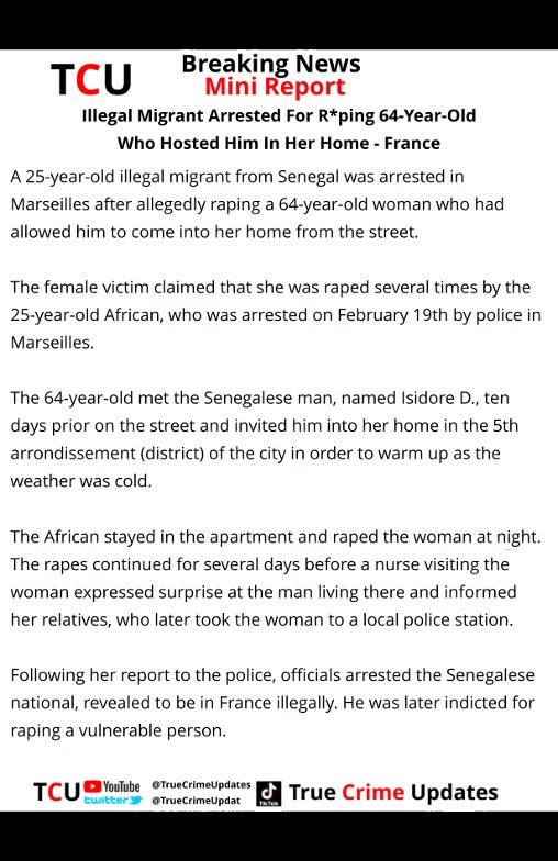 Illegal Migrant Arrested For R*ping 64-Year-Old Who Hosted Him In Her Home - France