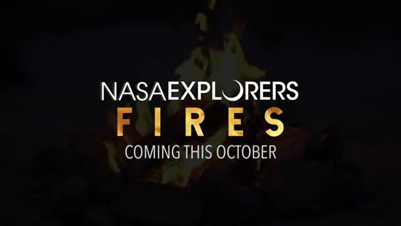 NASA_Explorers__Fires