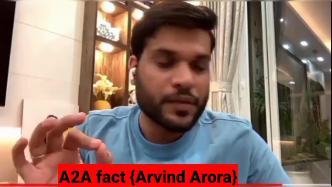 A2a facts , arvind Arora