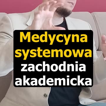 Co to jest medycyna holistyczna, komplementarna, integracyjna, regulacyjna, 2 fragment... - CMVV