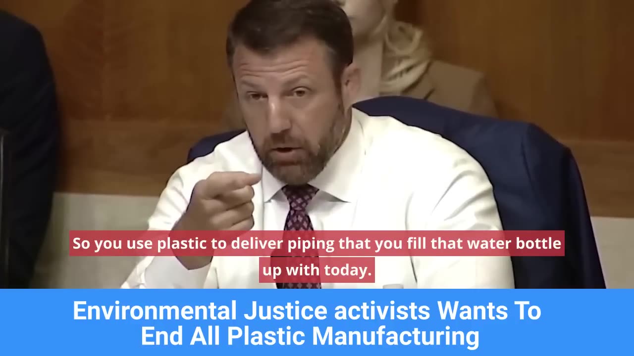 Climate Activist Gets Schooled By Senator For Trying To End All Plastic Manufacturing