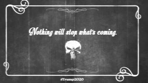 NOTHING CAN STOP WHAT'S COMING