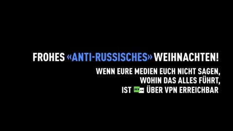 2022-12-25 Frohe anti-russische Weihnachten! – Aber wie lange noch