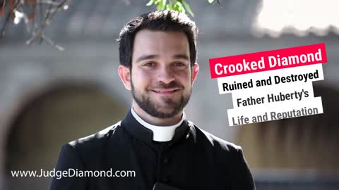 Judge Patrick C. Diamond - Crucifies and Tortures Priests