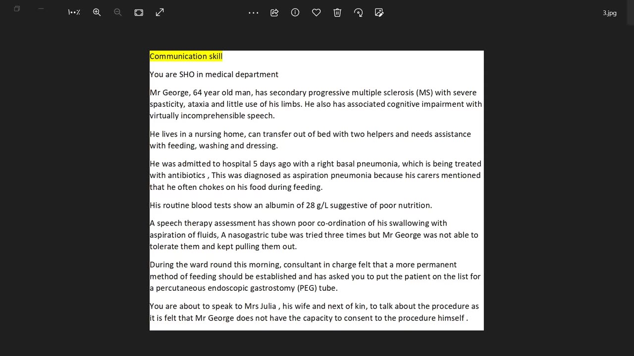 ST4.Talk to a 64 year old man with secondary MS who was admitted with aspiration pneumonia