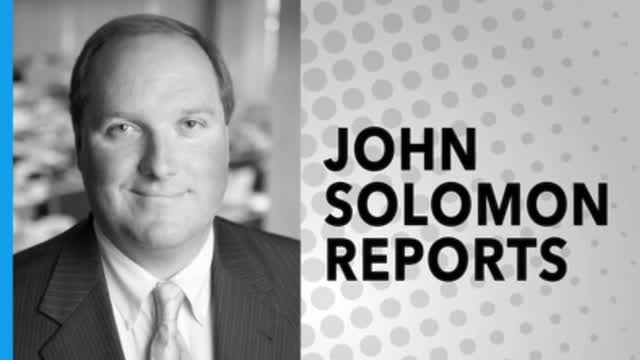 JOHN SOLOMON REPORTS