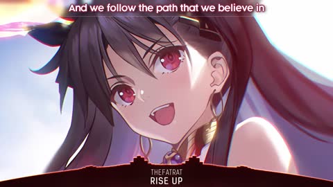 Nightcore - Rise Up (TheFatRat) - (Lyrics)