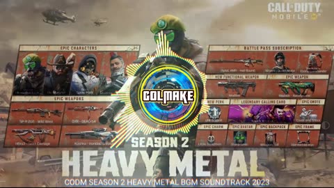 CALL OF DUTY MOBILE - SEASON 2 - HEAVY METAL BGM - SOUNDTRACK - 2023 - CODM