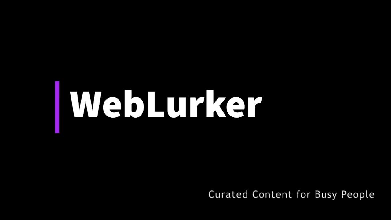 WebLurker -- February 2, 2022