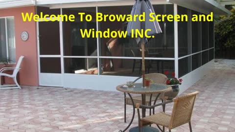 Broward Screen and Window INC. - Trusted Screen Enclosures in Cooper City, FL