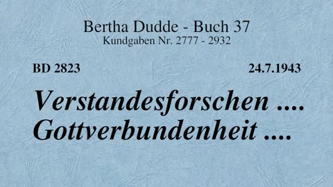 BD 2823 - VERSTANDESFORSCHEN .... GOTTVERBUNDENHEIT ....