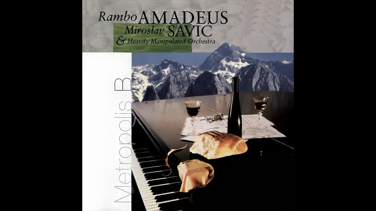 Rambo Amadeus & Miroslav Savić - Metropolis B