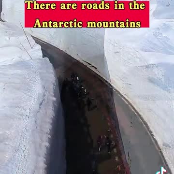 There are roads in the Antarctic mountains!