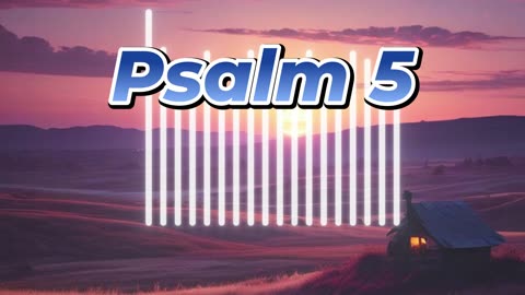 Psalm 5