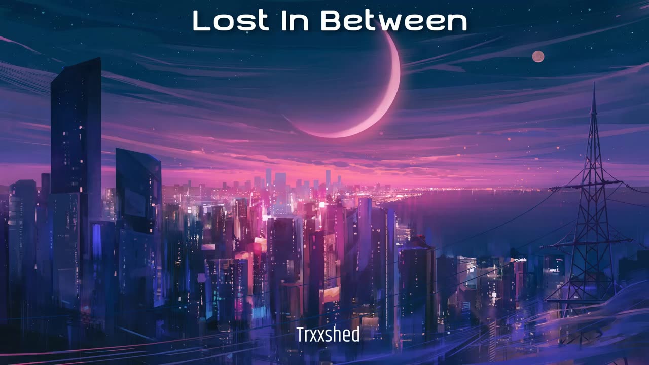 Trxxshed - Lost In Between | Lofi Hip Hop/Chill Beats