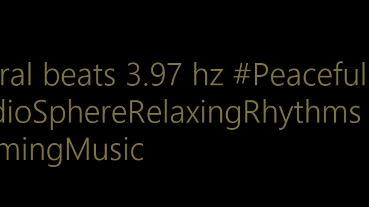 binaural_beats_3.97hz_SpaMusic BinauralSonicMeditation RelaxingJourney