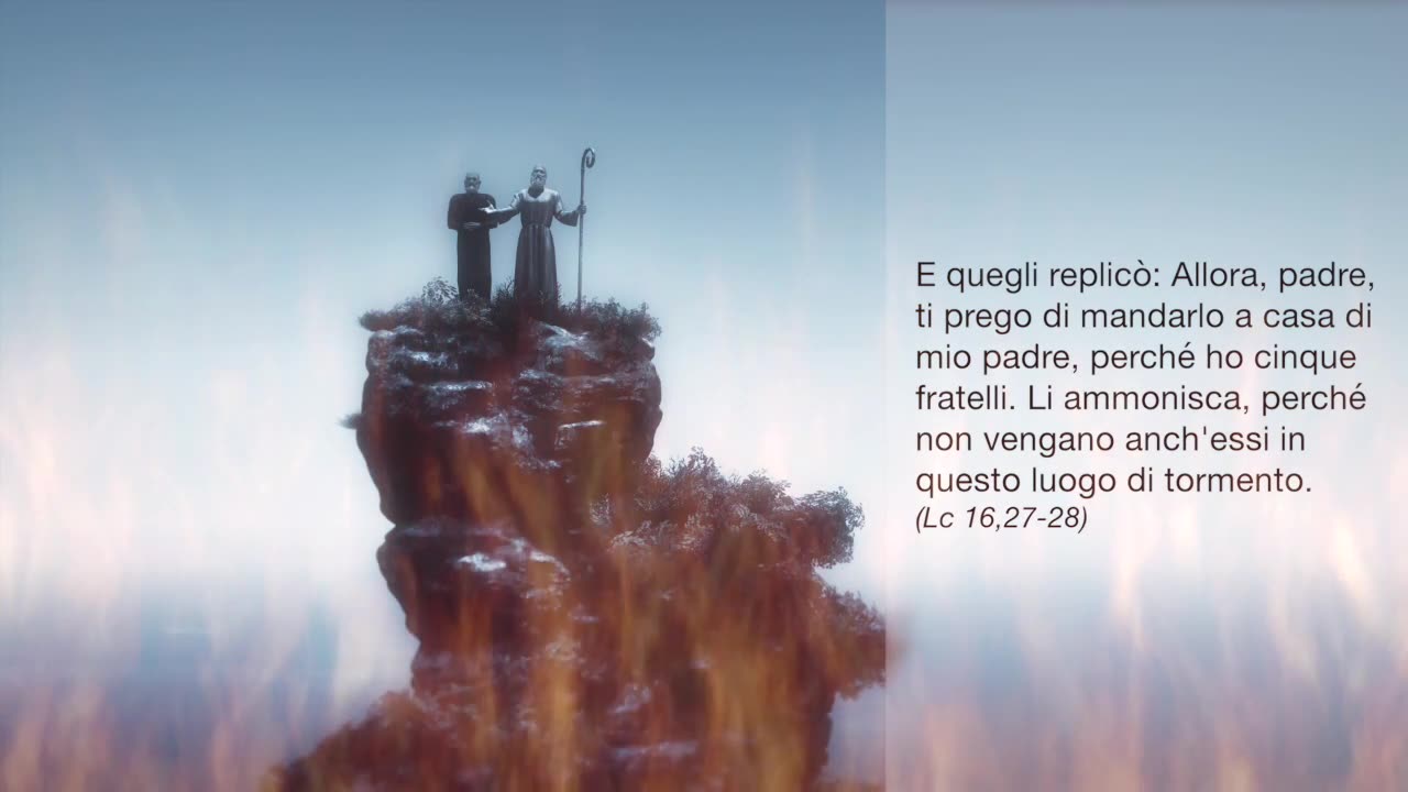 La parabola del povero Lazzaro e del ricco-L'inferno esiste e lo diceva Gesù stesso che era un luogo di tormento dove c'è un fuoco inestinguibile dove vanno tutte le anime dei massoni e dei peccatori dopo la morte fisica,ANDATE IN PACE AMEN