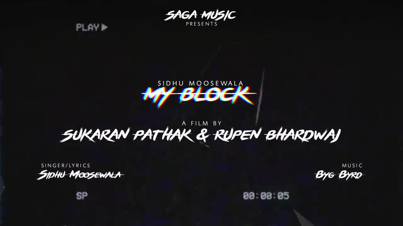 My Block song on sidhu moose wala Official side