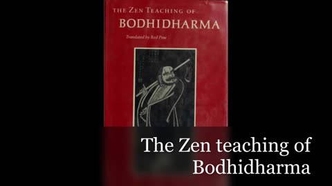 The Zen teaching of Bodhidharma