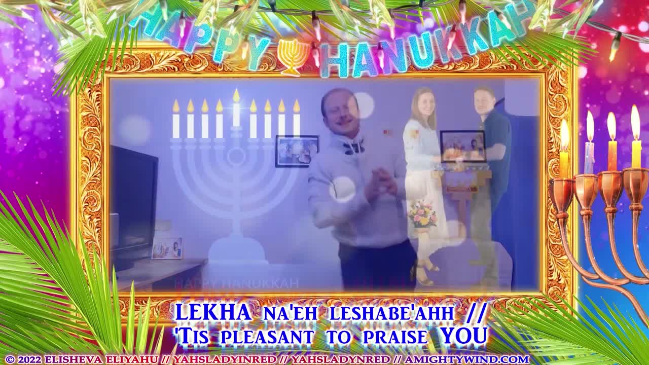 2022 Happy Hanukkah Video AMW~Blessed New Video