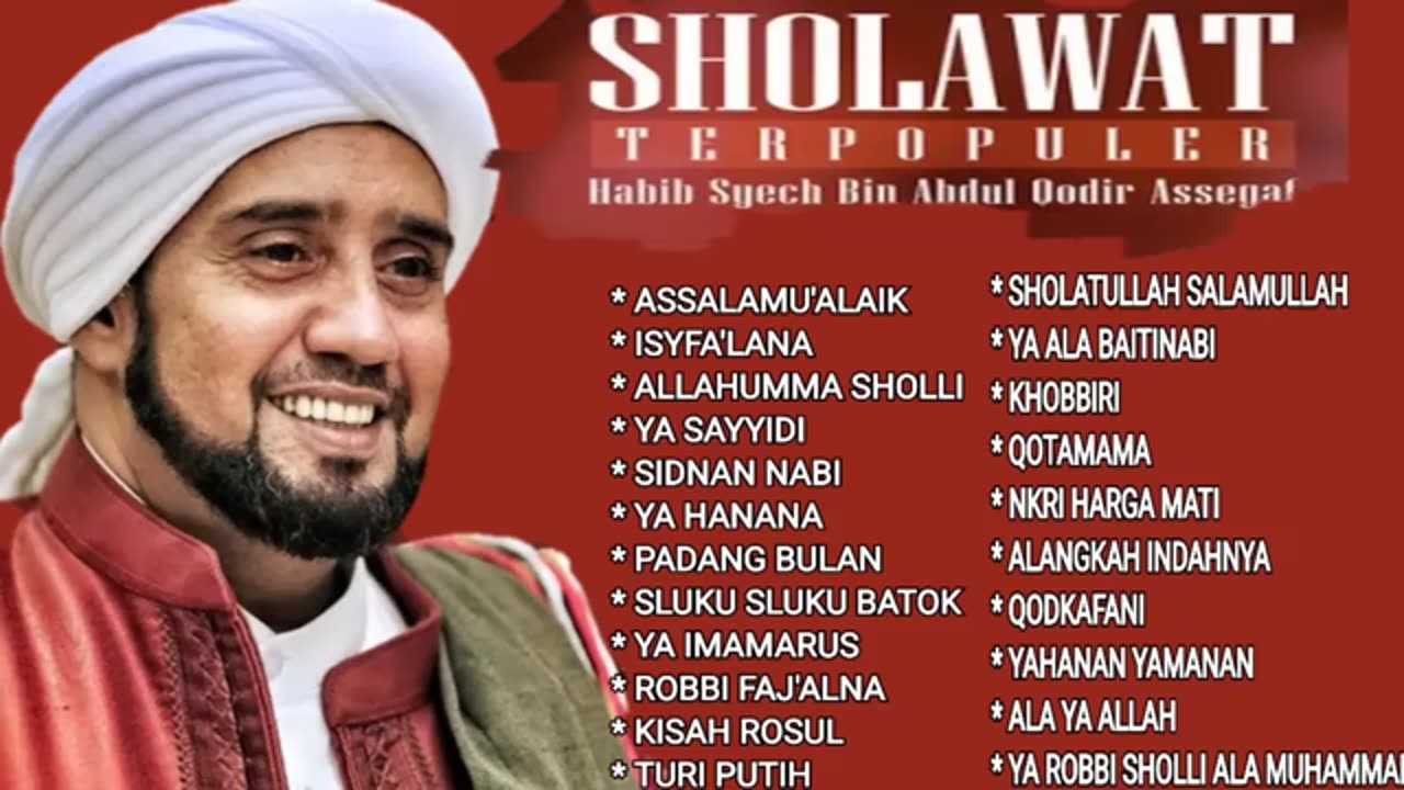 SHOLAWAT NABI MUHAMMAD _HABIB SYECH FULL ALBUM