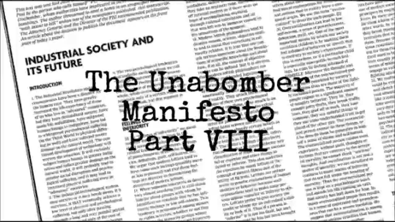 Brian reads... 'The Unabomber Manifesto' part 8