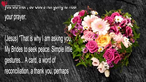 Bring your Relationships in Order, make Amends, so Healing may flow ❤️ Love Letter from Jesus Christ