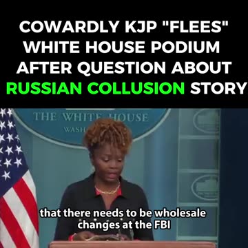 KJP Really doesn't like being asked about Russiagate...