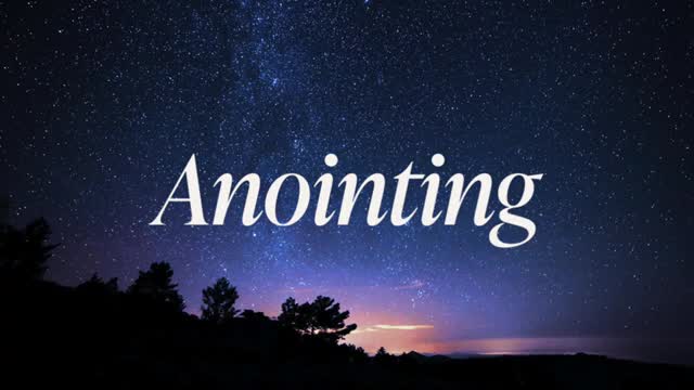 Anointing