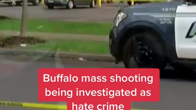 Buffalo mass shooting being investigated as hate crime